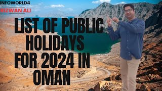 Mark Your CalendarOman 2024 Public Holidays UnveiledComplete Guide to Public Holidays in Oman 2024 [upl. by Oralia]