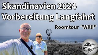 Skandinavien 2024 3 Monate Langfahrt Wohnmobil Vorbereitungen erste und einzige Roomtour quotWilliquot [upl. by Audris]