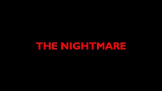 The Nightmare A Short Film [upl. by Pan415]