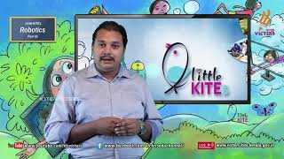 KITE VICTERS General Little kites Robotics Class 13 First Bellഫസ്റ്റ് ബെല്‍ [upl. by Asha]