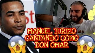 MANUEL TURIZO NOS CANTA COMO DON OMAR NORIEL LO LLAMA VIA TELEFONICA EN VIVO [upl. by Aniretake]