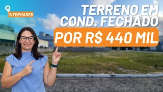 ⭕️indisponívelTerreno em condomínio fechado no Village Intermares por R 440 Mil Cabedelo  PB [upl. by Lyndsey]