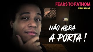 COMO NÃO JOGAR FEARS TO FATHOM  HOME ALONE EP1 [upl. by Krell]