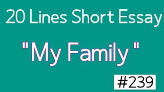 20 Lines on My Family  Short Essay My Family [upl. by Kennard]