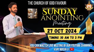 ANOINTING SUNDAY MEETING with PASTOR VIJAY MASIH JI 27 OCT 2024 MAJITHA ROAD NIKKA HAMJIA [upl. by Lrig828]