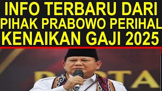 Breaking news berita baru dari pihak Prabowo kenaikan gaji dan tunjangan PNS dan pensiunan PNS 2025 [upl. by Rollie]