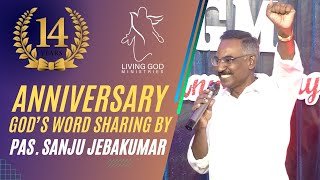 Gods word sharing by Pastor Sanju Jebakumar  14th Anniversary of Living God Ministries Chetpet [upl. by Arebma]