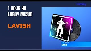 Fortnite  Lavish Lobby Music 1 HOUR [upl. by Eelyac]