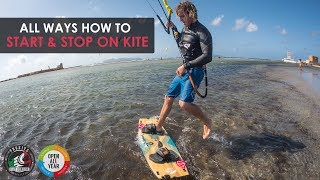 All Ways How To START amp STOP in Kiteboarding Tricktip with Alby Rondina [upl. by Badger815]