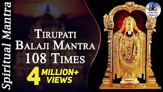 Tirupati Balaji Mantra  108 Times  Very Powerful Mantra  Full Songs [upl. by Acherman]