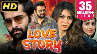 Love Story लव स्टोरी  Ram Pothinenis Romantic Hindi Dubbed HD Movie  Hansika Motwani [upl. by Aketahs]