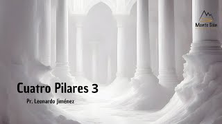 Los Cuatro Pilares Parte 3 [upl. by Ahsyekat]