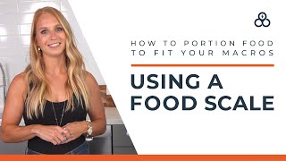 How to Portion Food to Fit Your Macros  Using a Food Scale [upl. by Vergne925]