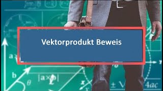 Vektorprodukt Beweis [upl. by Yecnuahc]