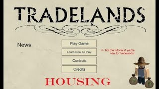 Showing The New Housing Update on Tradelands MOST EXPENSIVE HOUSE Tips and More [upl. by Merideth]