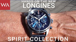 Handson The new LONGINES Spirit Collection Five Stars Style amp Quality redefined [upl. by Salchunas]