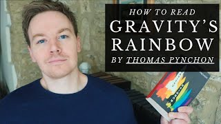 How to Read Gravitys Rainbow by Thomas Pynchon [upl. by Candyce]