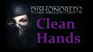 Dishonored 2 Emily  All nonlethal quotassassinationsquot [upl. by Lotson]