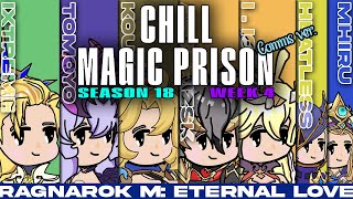 CHILL MAGIC PRISON  S18 W04  09142024  Fun comms ver [upl. by Aenitsirhc421]