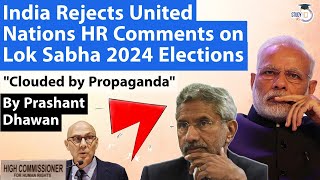 India Rejects United Nations HR Comments on Lok Sabha 2024 Elections  By Prashant Dhawan [upl. by Beatrice593]