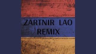 Zartnir Lao Remix [upl. by Morena702]