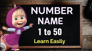 Number Name Number Name 1 to 50 Number with spelling Number song Counting with spelling [upl. by Finbar424]