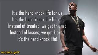 JayZ  Hard Knock Life Ghetto Anthem Lyrics [upl. by Sillek]