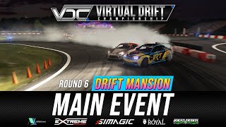 VDC 2024  Round 6  The Drift Mansion  MAIN EVENT  FINALS [upl. by Eelam115]