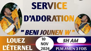 BENI JOUNEN WSERVICE D’ADORATIONPLM AMEN 3 FOISRTG10 NOV2024 [upl. by Eurd563]