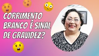 Corrimento Branco é Sinal de Gravidez  Patricia Amorim por Famivita [upl. by Elleirda]