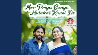 Mor Priya Sange Mulakat Karei De [upl. by Pilloff]