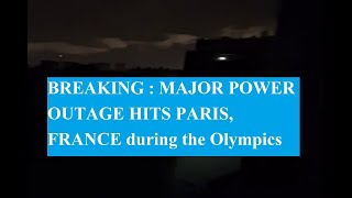 BREAKING  MAJOR POWER OUTAGE HITS PARIS FRANCE during the Olympics [upl. by Aker]