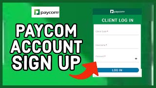 How To Create Account On Paycom Paycom Account Signup Tutorial 2024 [upl. by Delcine]