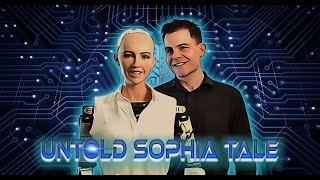 Sophia Unveiled The Untold Story of The Humanoid Robot [upl. by Esinehc]