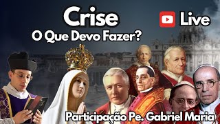 Fé Católica em Tempos de Crise O Que Você Precisa Saber [upl. by Ellinej]