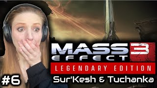 ✨Playing Mass Effect 3 for the FIRST Time BLIND✨  Part 6 SurKesh amp Tuchanka  Lets Play ME3 [upl. by Atirres]