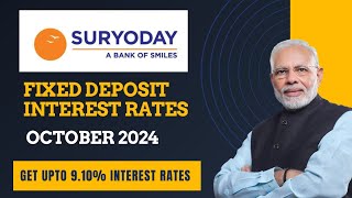 Suryoday Bank Fixed deposit interest ratesOctober 2024Get upto 910 interest rates 2024 [upl. by Kaiulani]