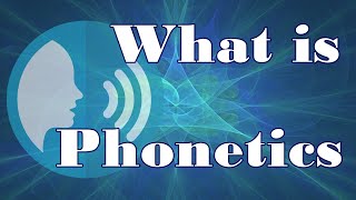 What is Phonetics [upl. by Schweitzer]