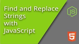 Find and Replace Strings with JavaScript [upl. by Nodnalb]