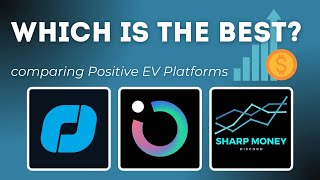 Oddsjam Vs Outlier Vs SharpMoney  Comparing Positive EV Platforms Which is Best For You [upl. by Aiasi]