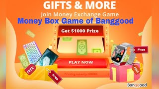 Free Products on Banggooddcom Money Box of Banggood How to Get Free item on [upl. by Puritan]