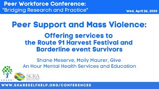 Peer Support amp Mass Violence Offering services to Route 91 Harvest Festival amp Borderline Survivors [upl. by Hairakcaz]