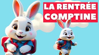 MA PREMIÈRE JOURNÉE À LÉCOLE  COMPTINE POUR ENFANTS  COMPTINE LAPIN [upl. by Ahsinom936]