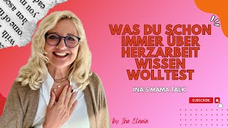 Was du schon immer über Herzarbeit wissen wolltest [upl. by Axia475]