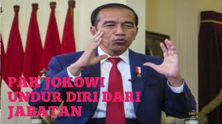 JOKOWI MENGUNDUR KAN DIRI DENGAN RESMI [upl. by Attenweiler]