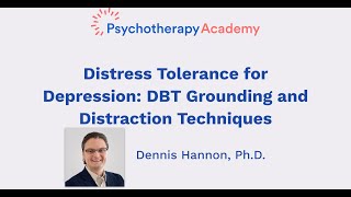 Distress Tolerance for Depression DBT Grounding and Distraction Techniques [upl. by Naeroled]