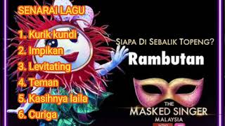 Rambutan  Audio Performance The Masked Singer Malaysia Musim 2 [upl. by Ambie64]