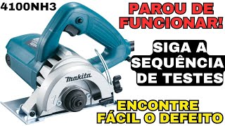 serra mármore makita 4100NH3 parou de funcionar Siga a sequência para encontrar o defeito [upl. by Nosro]