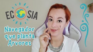 Testei Navegador Sustentável ECOSIA [upl. by Haskel]