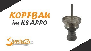 Shisha Kopfbau Tutorial  KS Appo Steinkopf mit Kamin [upl. by Yeleak]